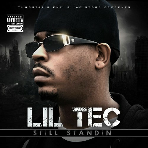 Lil Tec - Still Standin cover