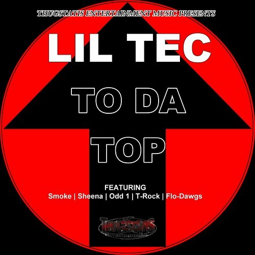 Lil Tec - To Da Top cover