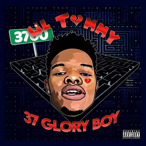 Lil Tommy - 37 Glory Boy cover