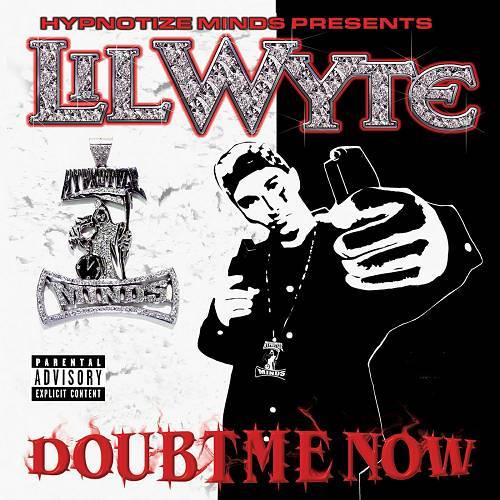 Lil Wyte - Doubt Me Now cover