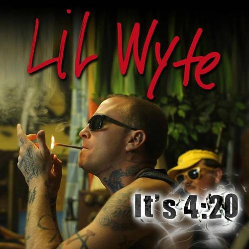 Lil Wyte - It`s 4:20 cover