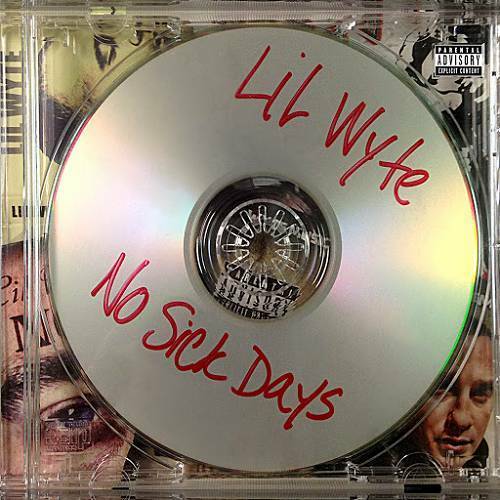 Lil Wyte - No Sick Days cover