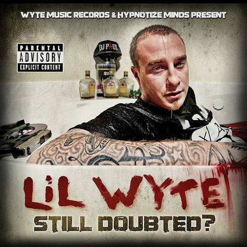 Lil Wyte - Still Doubted? cover