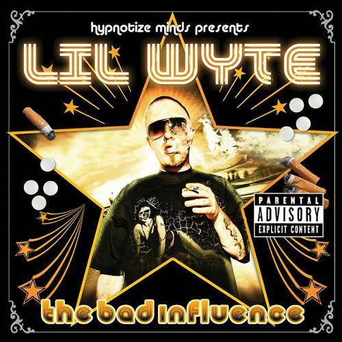 Lil Wyte - The Bad Influence cover