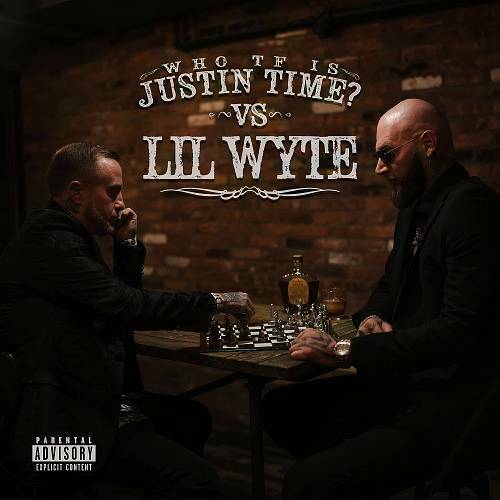 Who TF Is Justin Time? & Lil Wyte - Who TF Is Justin Time? vs Lil Wyte cover