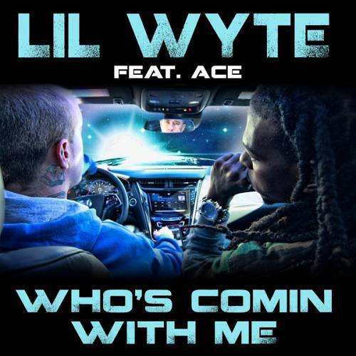 Lil Wyte - Who`s Comin With Me cover