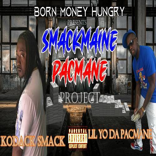 Kodack Smack & Lil Yo Da Pacmane - Smackmaine Pacmane Project cover