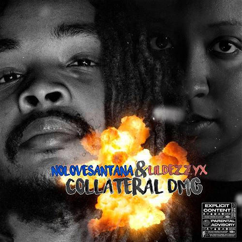 NoLove Santana & Lildezzyx - Collateral DMG cover