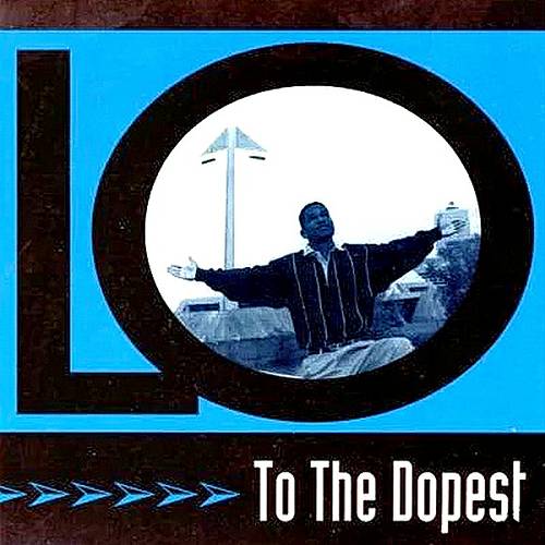 Lo - To The Dopest cover