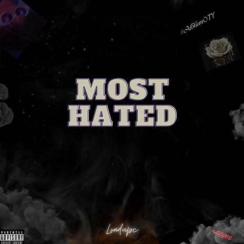 LoadUpC - Most Hated cover