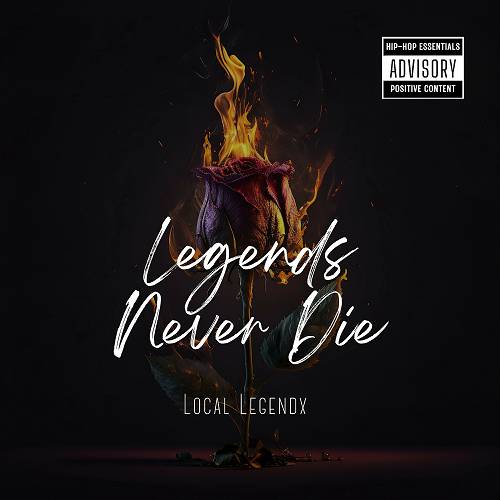 Local Legendx - Legends Never Die cover