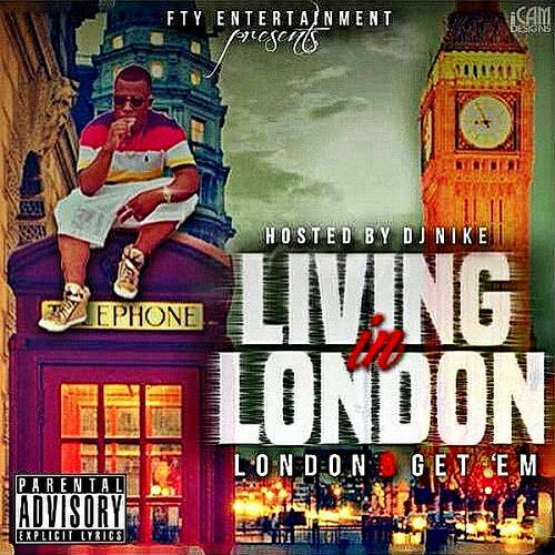 London B Get Em - Living In London cover