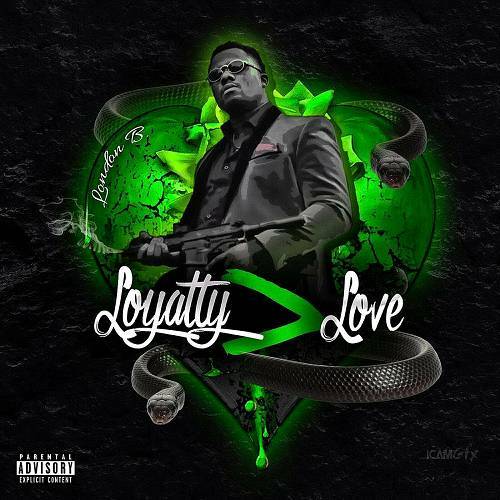 London B - Loyalty Before Love cover