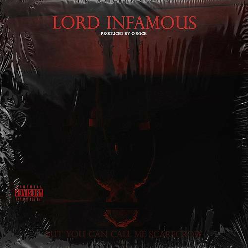 Lord Infamous - But You Can Call Me Scarecrow cover