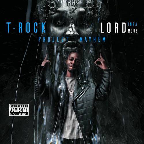 T-Rock & Lord Infamous - Project Mayhem cover