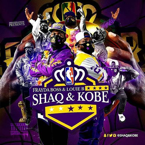 Fray Da Boss & Louie B - Shaq & Kobe cover