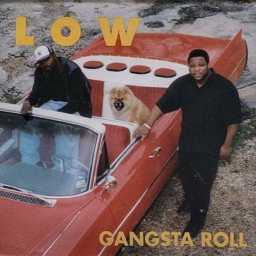 Low - Gangsta Roll cover
