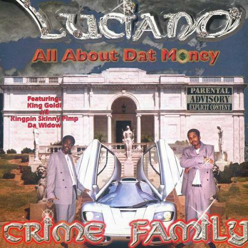 Luciano Crime Family - All About Dat Money cover