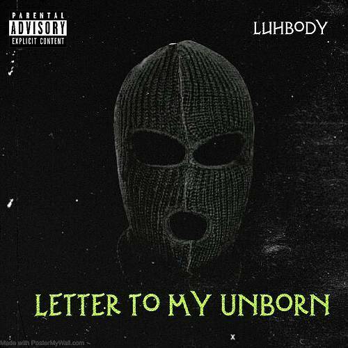 LuhBody - Letter To My Unborn cover