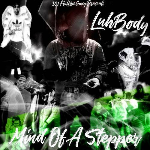 LuhBody - Mind Of A Stepper cover