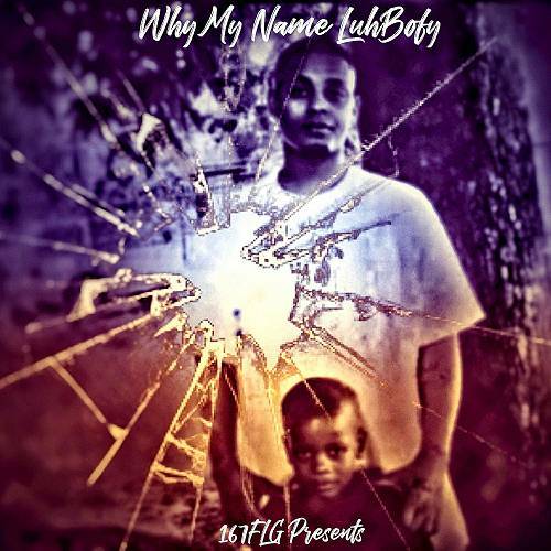 LuhBody - Why My Name LuhBody cover