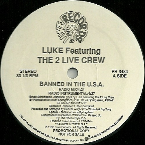 Luke & The 2 Live Crew - Banned In The U.S.A. (12'' Vinyl, Promo) cover