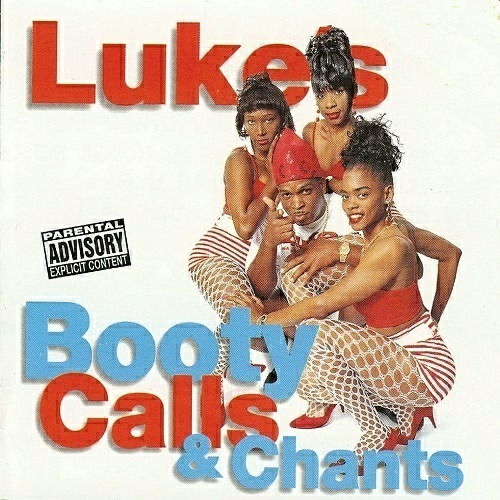 Luke - Luke`s Booty Calls And Chants cover