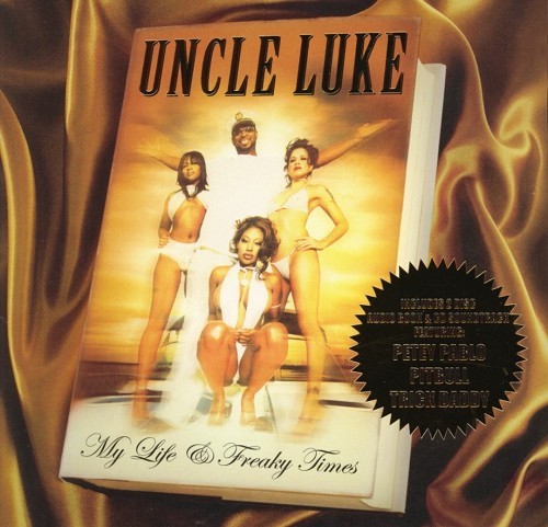 Uncle Luke - My Life & Freaky Times cover