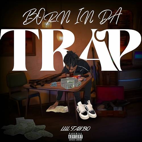 Lul Taybo - Born In Da Trap cover
