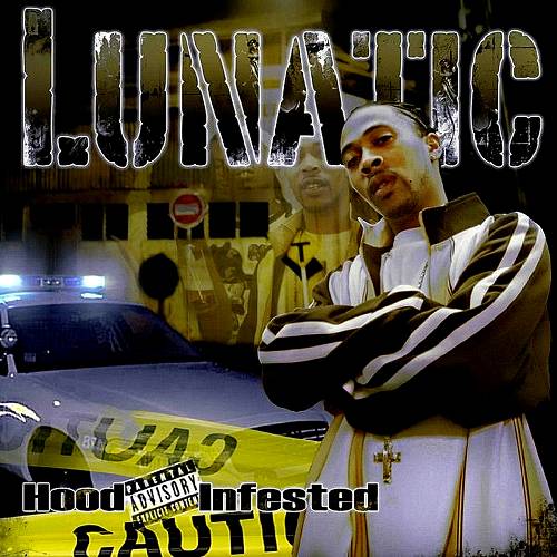 Lunatic - Hood Infested cover