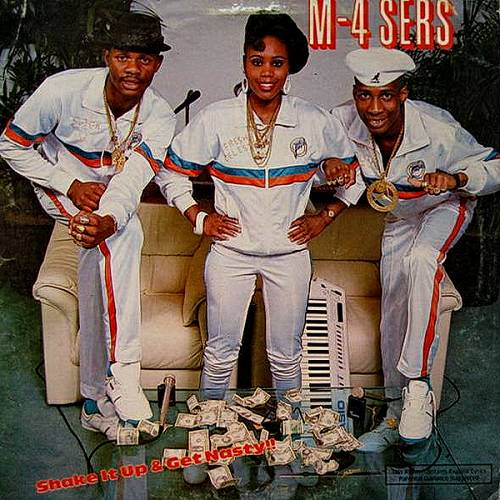M-4 Sers - Shake It Up & Get Nasty!! cover