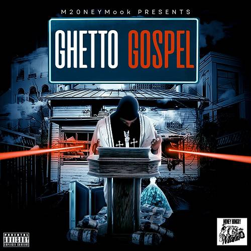 M20ney Mook - Ghetto Gospel cover