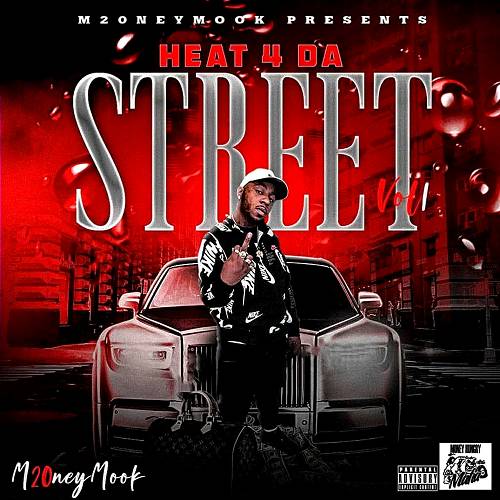 M20ney Mook - Heat 4 Da Streets Vol. 1 cover