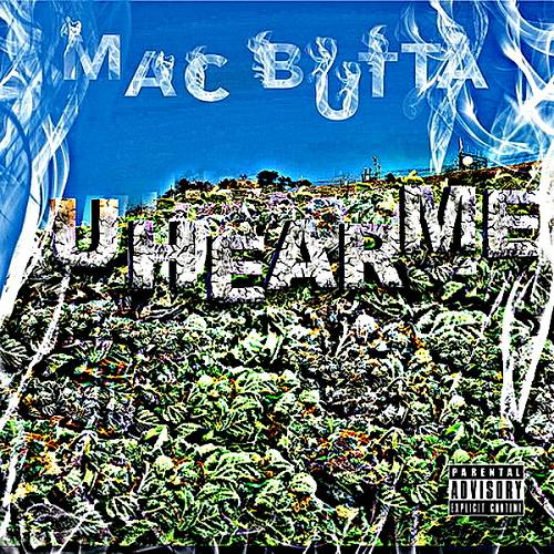 Mac Butta - U Hear Me cover