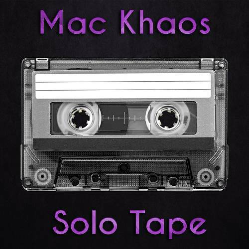 Mac Khaos - Solo Tape cover
