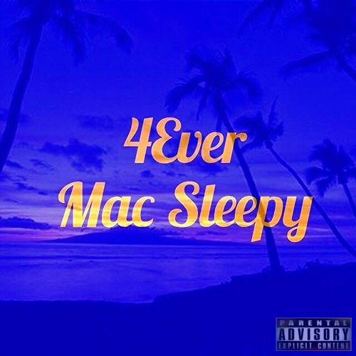 Mac Sleepy - 4Ever cover
