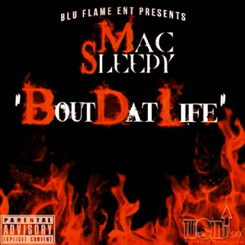 Mac Sleepy - Bout Dat Life cover