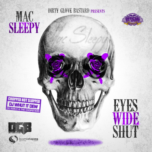 Mac Sleepy - Eyes Wide Shut (chopped not slopped) cover