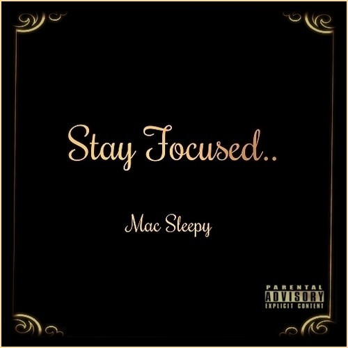 Mac Sleepy - Stay Focused cover