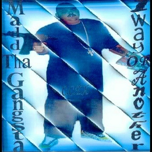 Madd Tha Gangsta - One Way Or Another cover