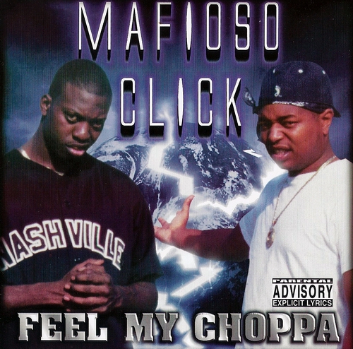 Mafioso Click - Feel My Choppa cover