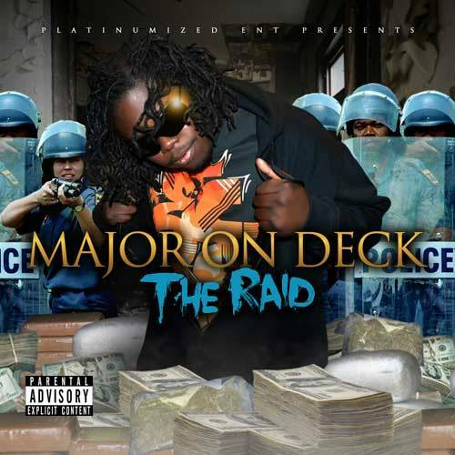 Major On Deck - The Raid cover
