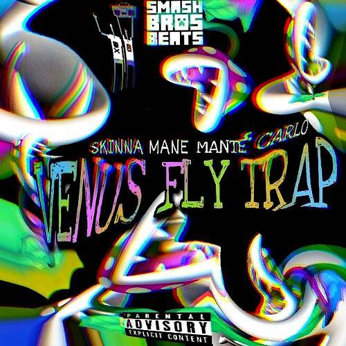 Skinna Mane & Mante Carlo - Venus Fly Trap cover