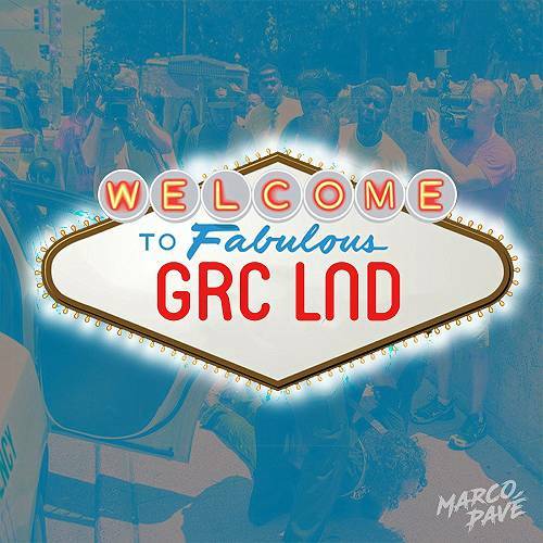 Marco Pave - Welcome To Grc Lnd cover