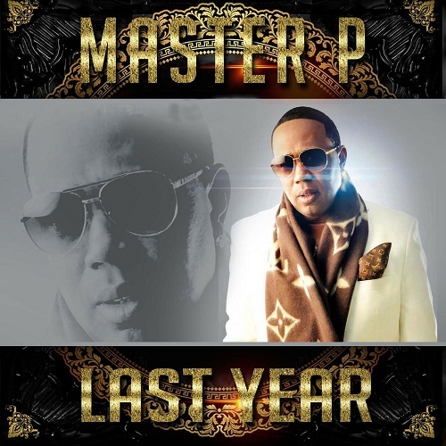 Master P - Last Year cover