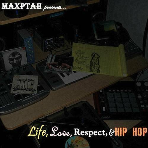MaxPtah - Life, Love, Respect & Hip Hop cover