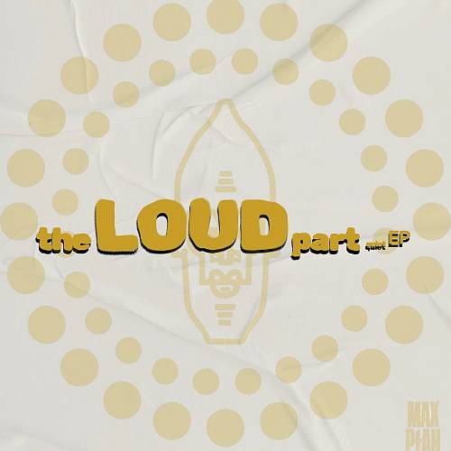 MaxPtah - The Loud Part Quiet cover