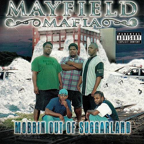 Mayfield Mafia - Mobbin Out Of Suggarland cover