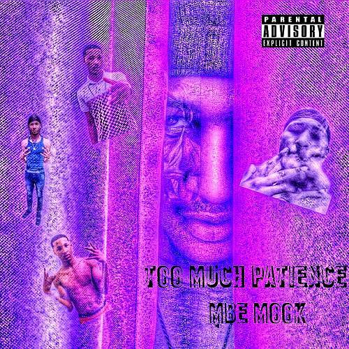 MBE Mook - Too Much Patience cover