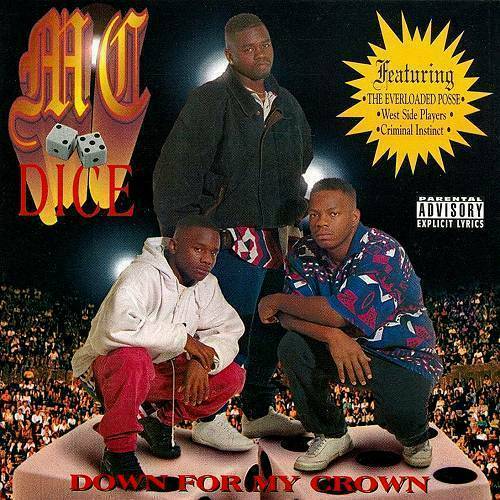 MC Dice - Down For My Crown cover